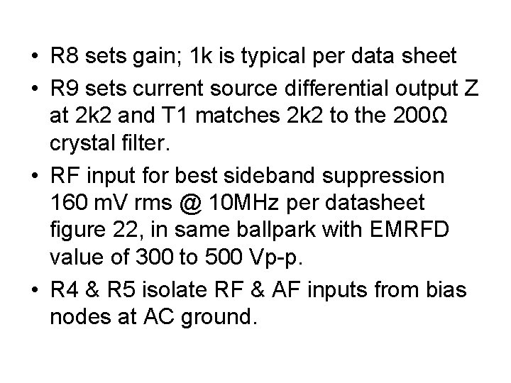  • R 8 sets gain; 1 k is typical per data sheet •