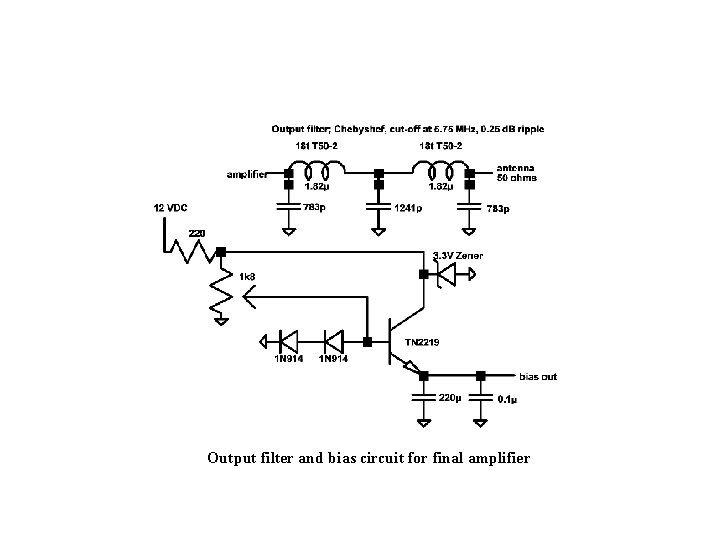 Output filter and bias circuit for final amplifier 
