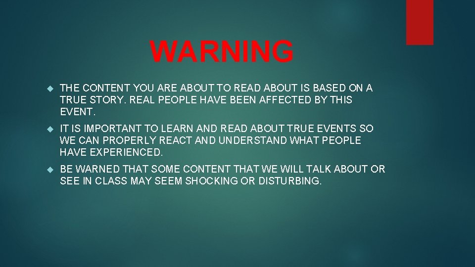 WARNING THE CONTENT YOU ARE ABOUT TO READ ABOUT IS BASED ON A TRUE