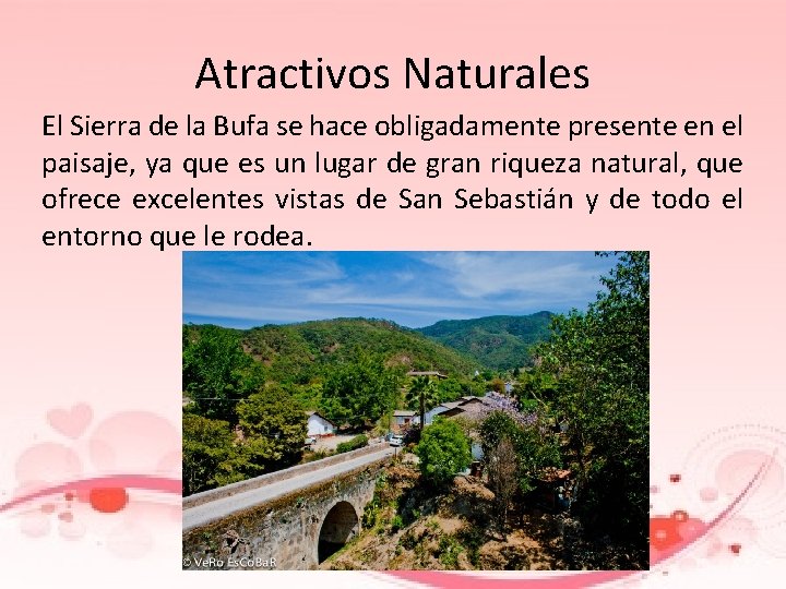 Atractivos Naturales El Sierra de la Bufa se hace obligadamente presente en el paisaje,