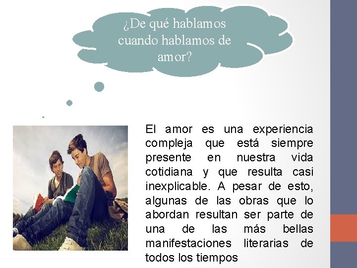 ¿De qué hablamos cuando hablamos de amor? El amor es una experiencia compleja que