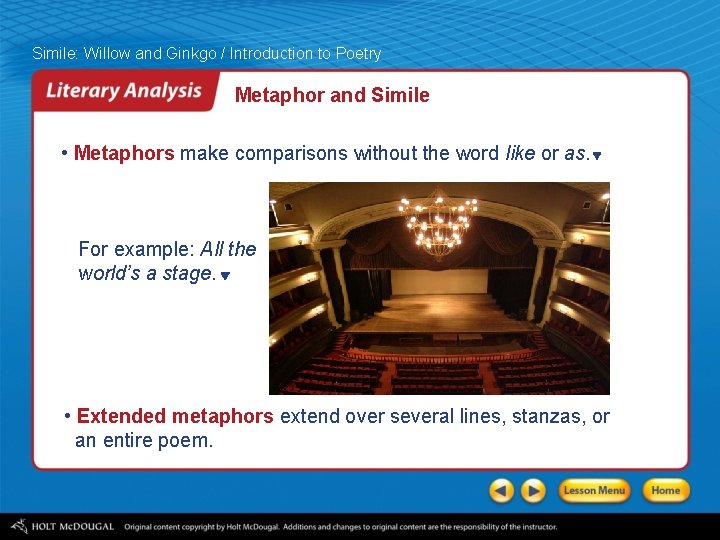 Simile: Willow and Ginkgo / Introduction to Poetry Metaphor and Simile • Metaphors make