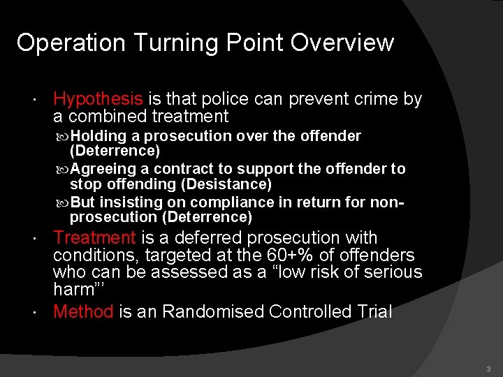 Operation Turning Point Overview Hypothesis is that police can prevent crime by a combined Operation Turning Point Overview Hypothesis is that police can prevent crime by a combined