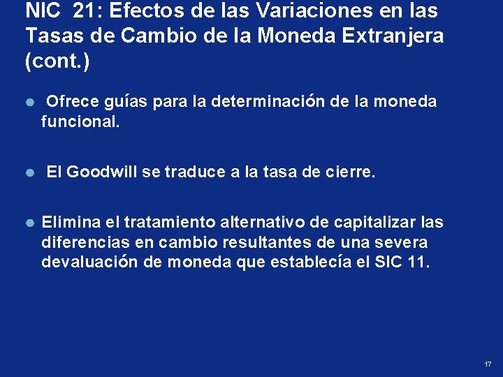 NIC 21: Efectos de las Variaciones en las Tasas de Cambio de la Moneda