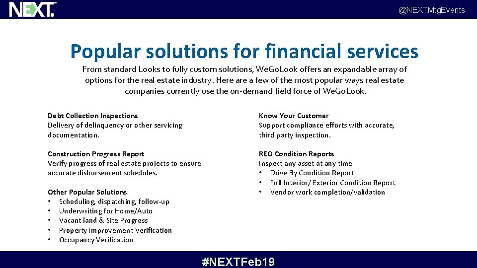 @NEXTMtg. Events Popular solutions for financial services From standard Looks to fully custom solutions,