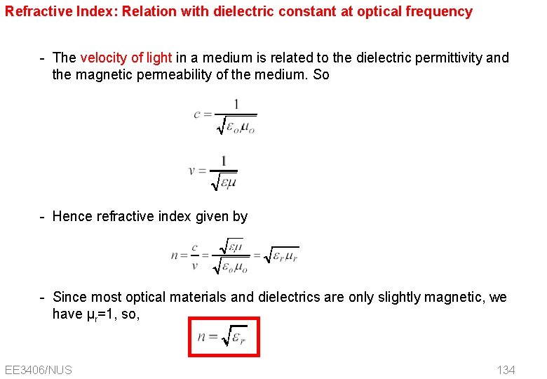 Refractive Index: Relation with dielectric constant at optical frequency - The velocity of light