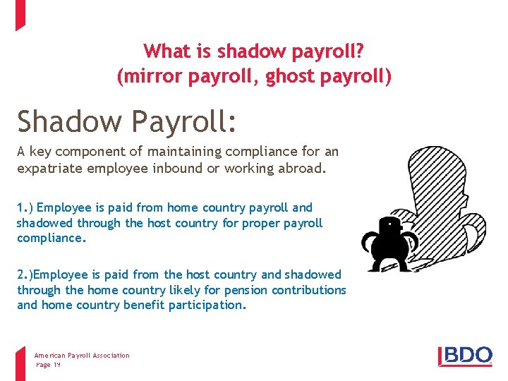 What is shadow payroll? (mirror payroll, ghost payroll) Shadow Payroll: A key component of