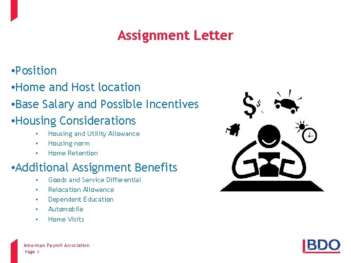 Assignment Letter • Position • Home and Host location • Base Salary and Possible