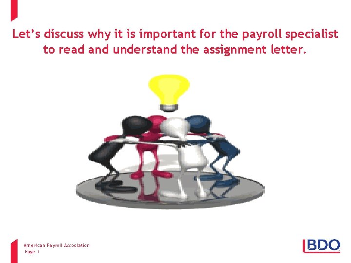 Let’s discuss why it is important for the payroll specialist to read and understand