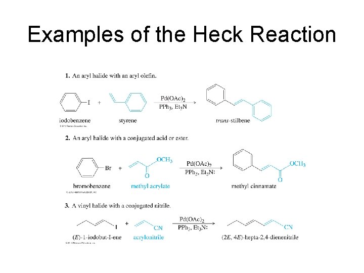 Examples of the Heck Reaction 