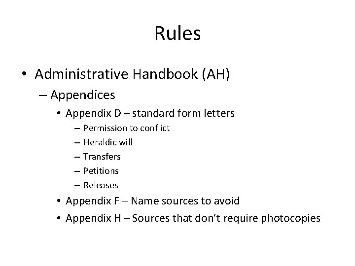 Rules • Administrative Handbook (AH) – Appendices • Appendix D – standard form letters