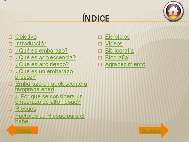 ÍNDICE � � � � � Objetivo Introducción ¿Qué es embarazo? ¿Qué es adolescencia?