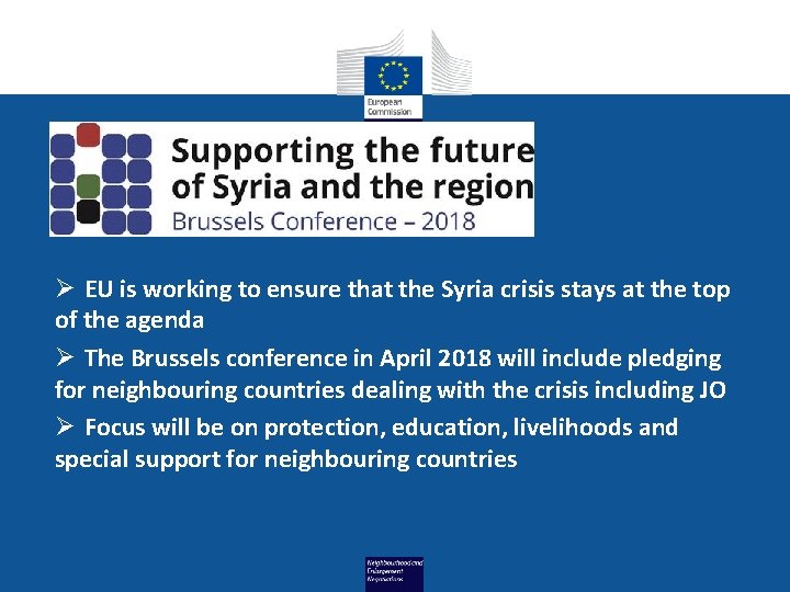 Ø EU is working to ensure that the Syria crisis stays at the top