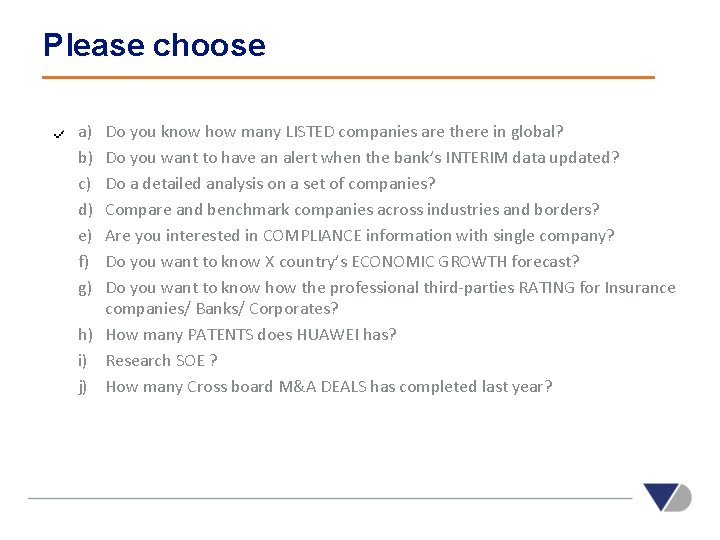 Please choose a) b) c) d) e) f) g) Do you know how many