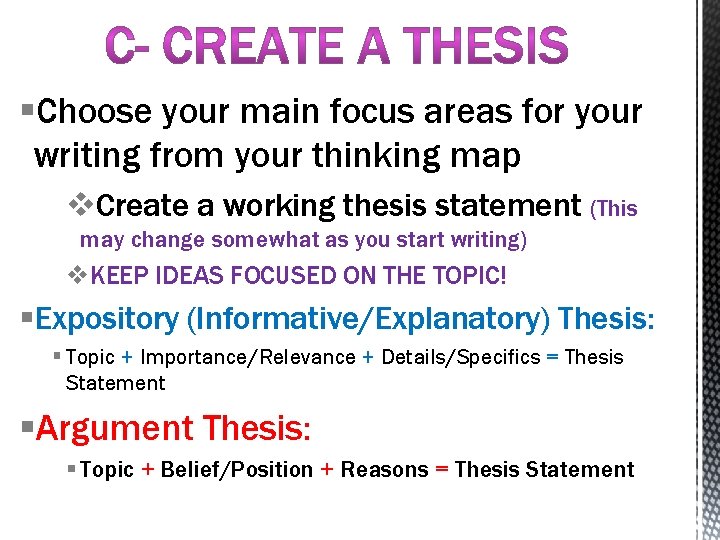 §Choose your main focus areas for your writing from your thinking map v. Create