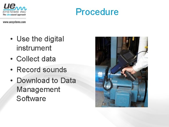 Procedure • Use the digital instrument • Collect data • Record sounds • Download