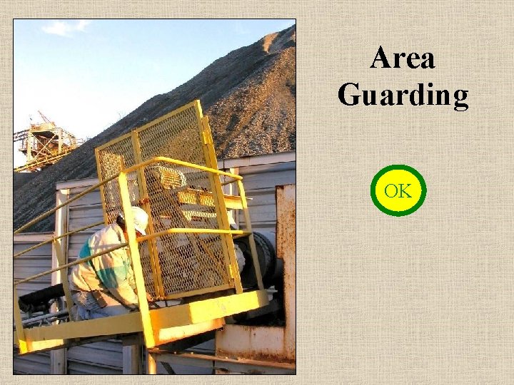 Area Guarding OK 