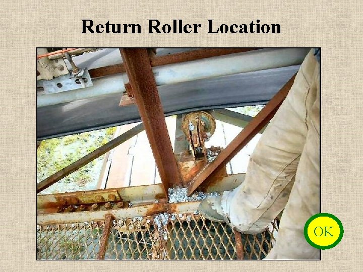 Return Roller Location OK 