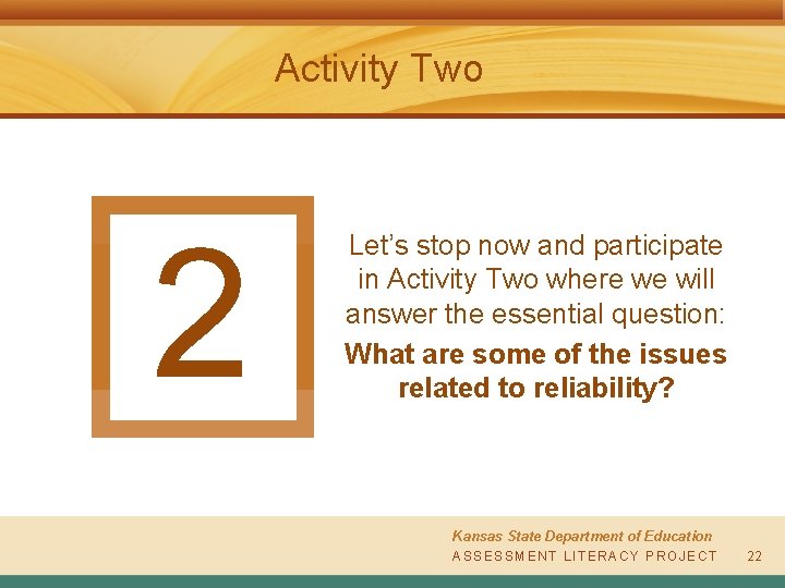 Activity Two 2 Let’s stop now and participate in Activity Two where we will