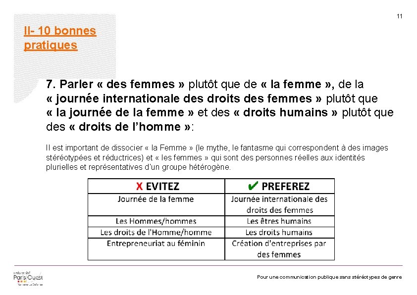 11 II- 10 bonnes pratiques 7. Parler « des femmes » plutôt que de