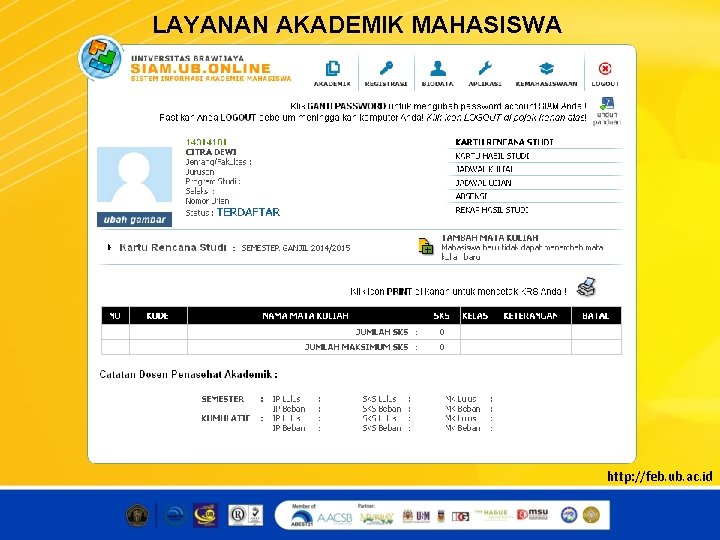 LAYANAN AKADEMIK MAHASISWA http: //feb. ub. ac. id 