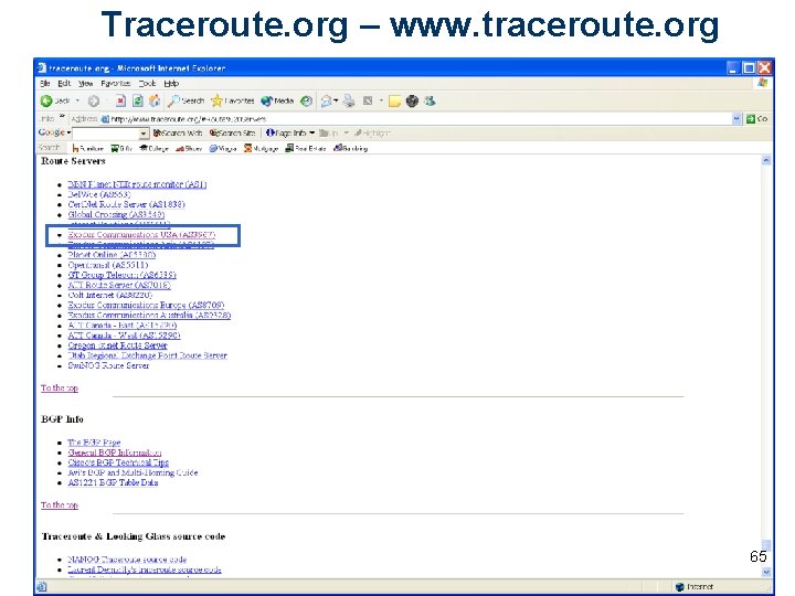 Traceroute. org – www. traceroute. org 65 