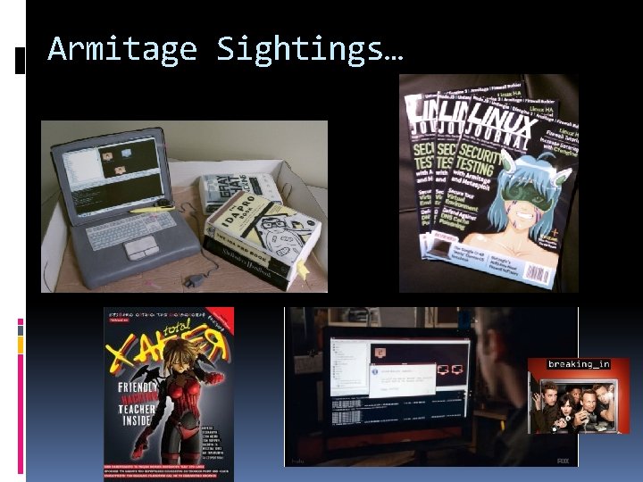 Armitage Sightings… 