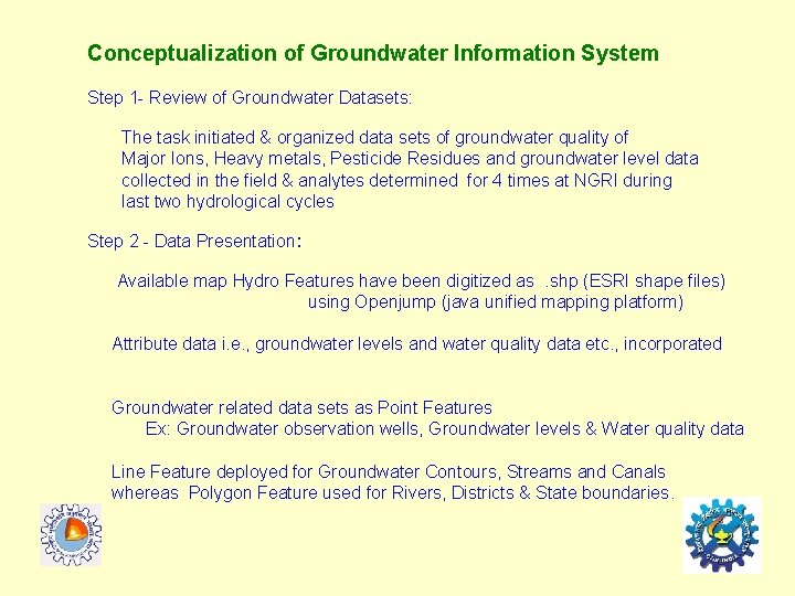 Conceptualization of Groundwater Information System Step 1 - Review of Groundwater Datasets: The task