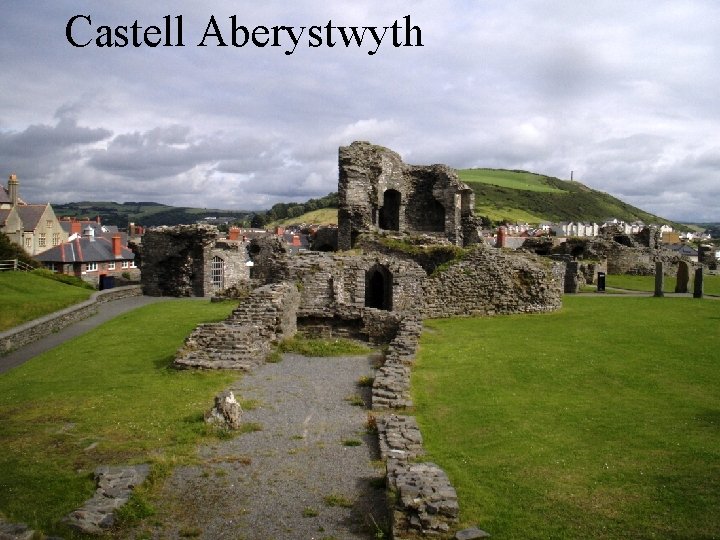 Castell Aberystwyth 