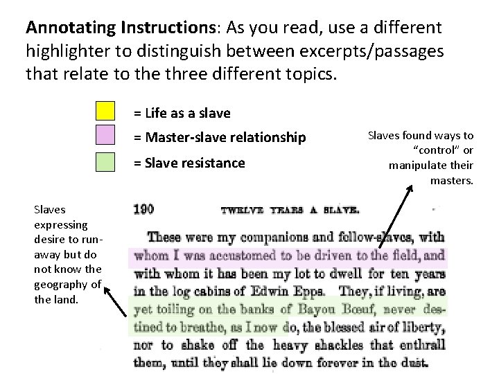Annotating Instructions: As you read, use a different highlighter to distinguish between excerpts/passages that