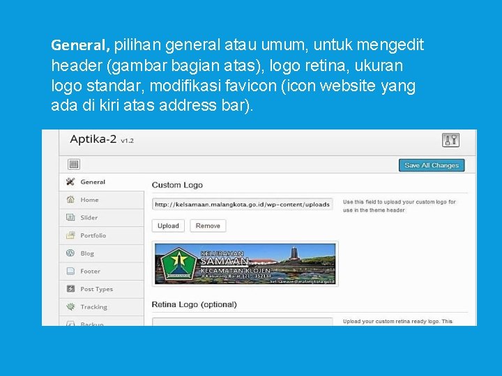 General, pilihan general atau umum, untuk mengedit header (gambar bagian atas), logo retina, ukuran