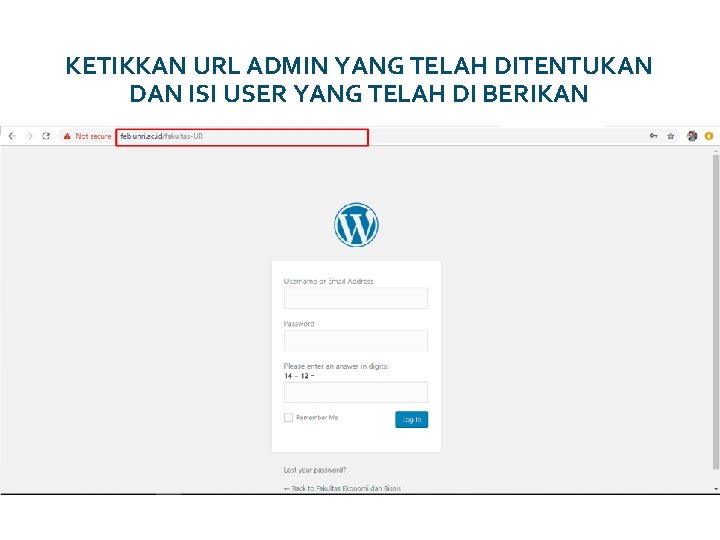 KETIKKAN URL ADMIN YANG TELAH DITENTUKAN DAN ISI USER YANG TELAH DI BERIKAN 