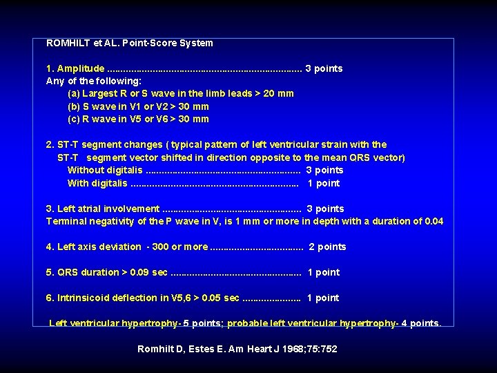 ROMHILT et AL. Point-Score System 1. Amplitude. . . . . 3 points Any