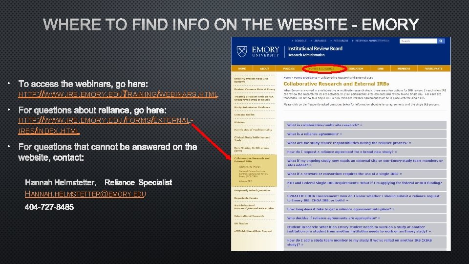 WHERE TO FIND INFO ON THE WEBSITE - EMORY • TO ACCESS THE WEBINARS,