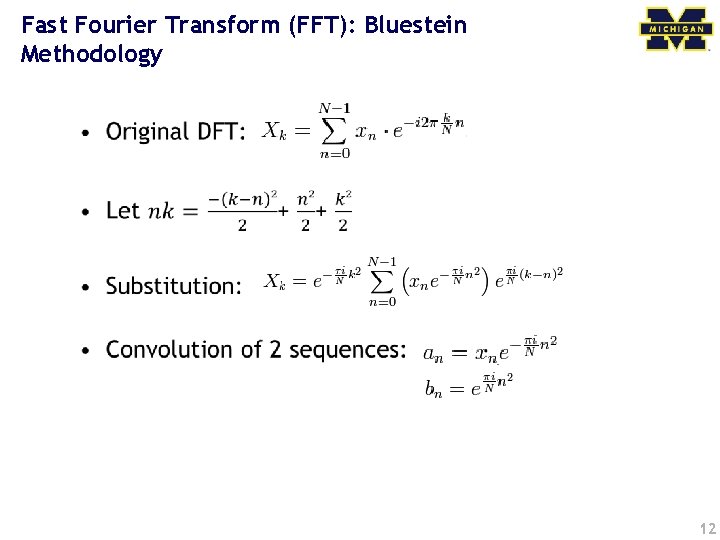 Fast Fourier Transform (FFT): Bluestein Methodology • 12 