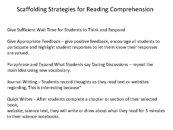 Scaffolding Strategies for Reading Comprehension Give Sufficient Wait Time for Students to Think and