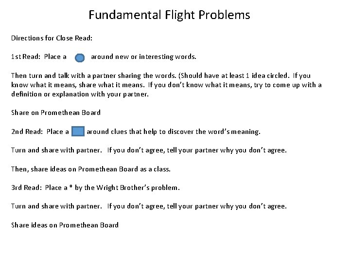 Fundamental Flight Problems Directions for Close Read: 1 st Read: Place a around new