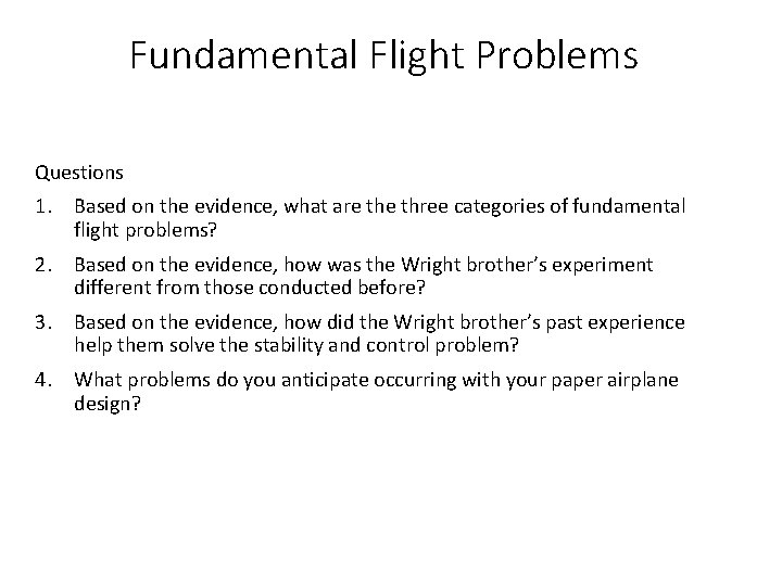 Fundamental Flight Problems Questions 1. Based on the evidence, what are three categories of