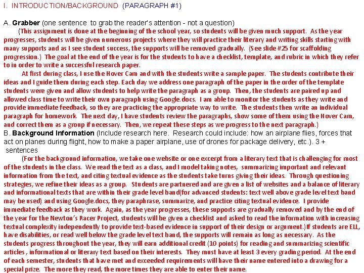 I. INTRODUCTION/BACKGROUND (PARAGRAPH #1) A. Grabber (one sentence to grab the reader’s attention -