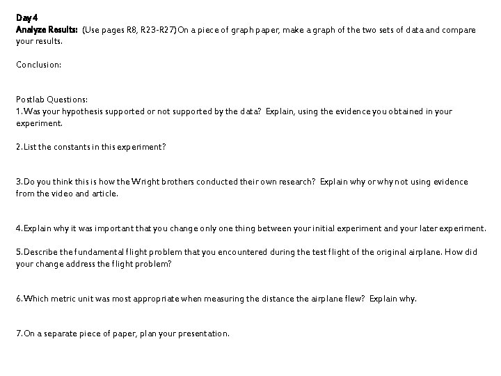 Day 4 Analyze Results: (Use pages R 8, R 23 -R 27)On a piece