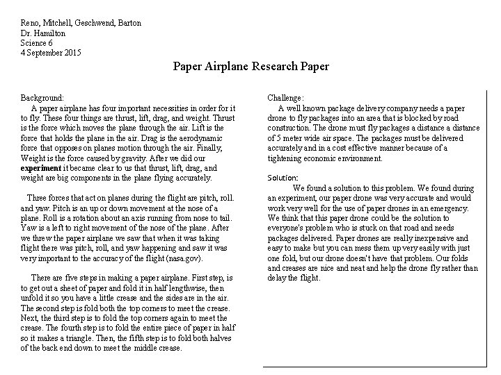 Reno, Mitchell, Geschwend, Barton Dr. Hamilton Science 6 4 September 2015 Paper Airplane Research