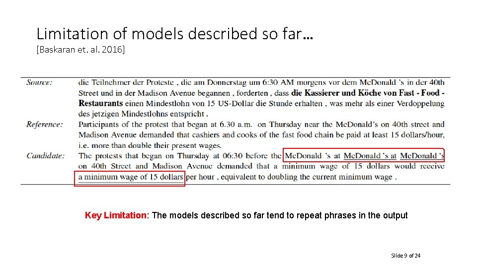 Limitation of models described so far… [Baskaran et. al. 2016] Key Limitation: The models
