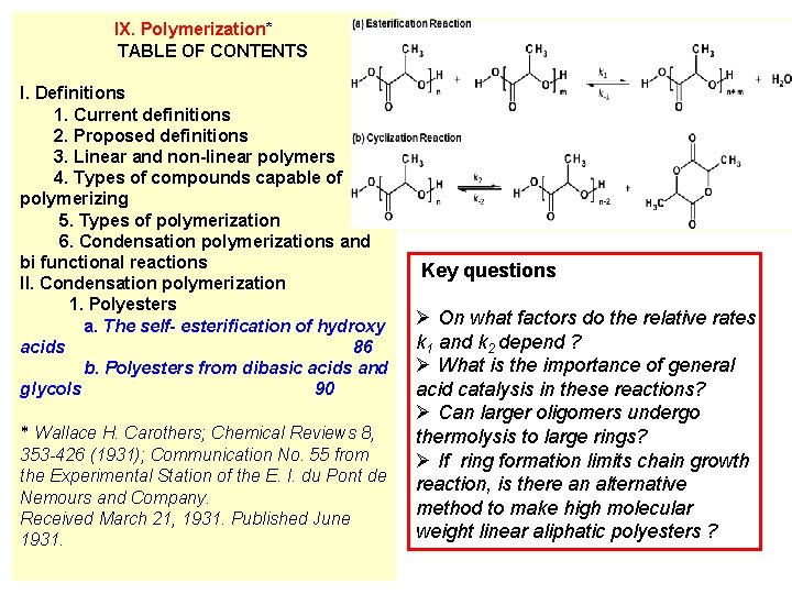 IX. Polymerization* TABLE OF CONTENTS I. Definitions 1. Current definitions 2. Proposed definitions 3.
