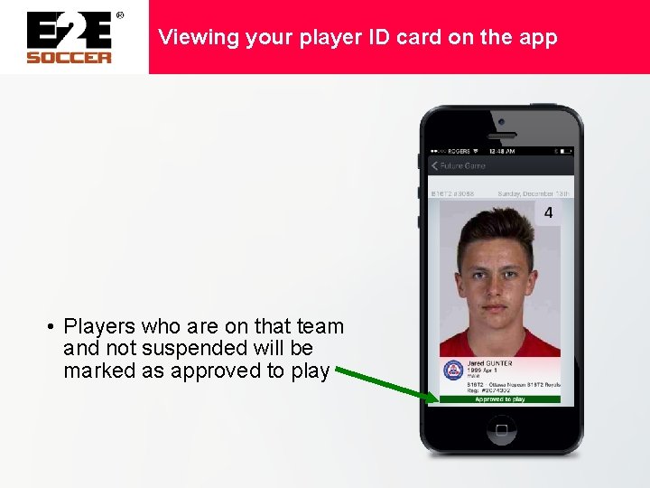 Viewing your player ID card on the app • Players who are on that