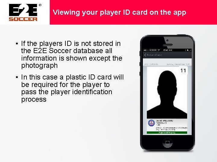 Viewing your player ID card on the app • If the players ID is