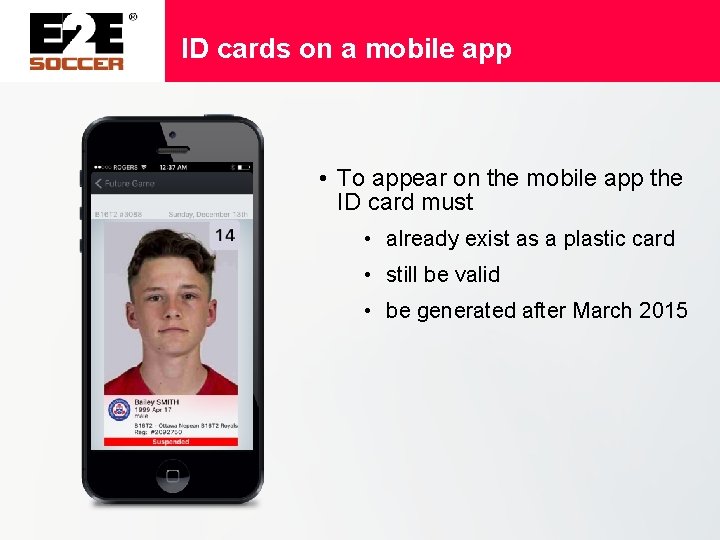 ID cards on a mobile app • To appear on the mobile app the