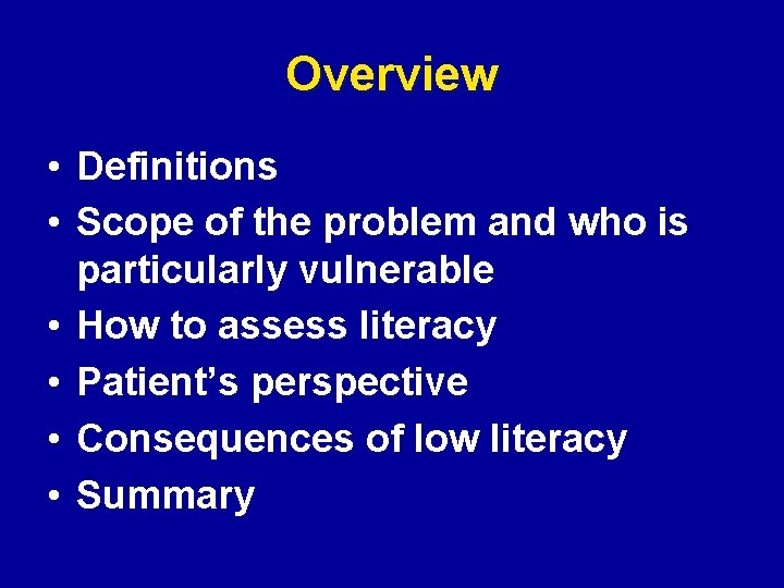 Overview • Definitions • Scope of the problem and who is particularly vulnerable •