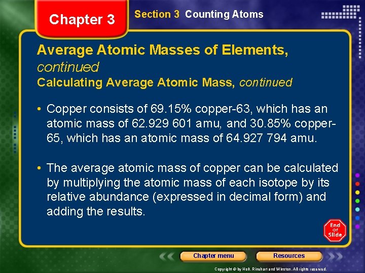 Chapter 3 Section 3 Counting Atoms Average Atomic Masses of Elements, continued Calculating Average