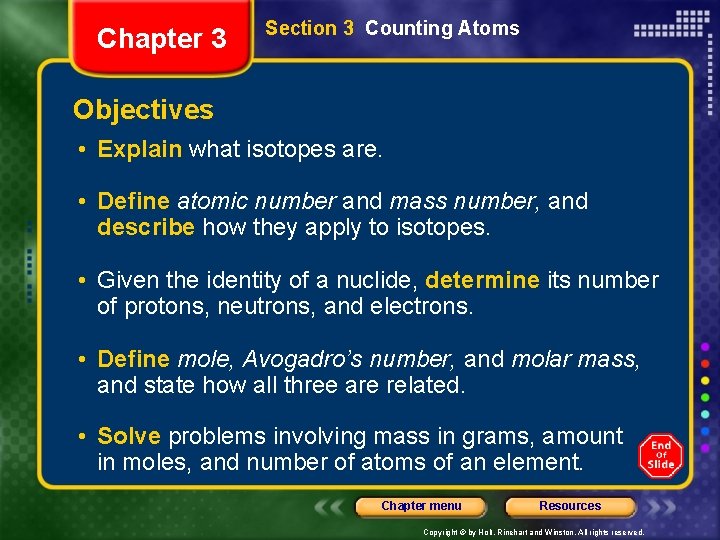 Chapter 3 Section 3 Counting Atoms Objectives • Explain what isotopes are. • Define