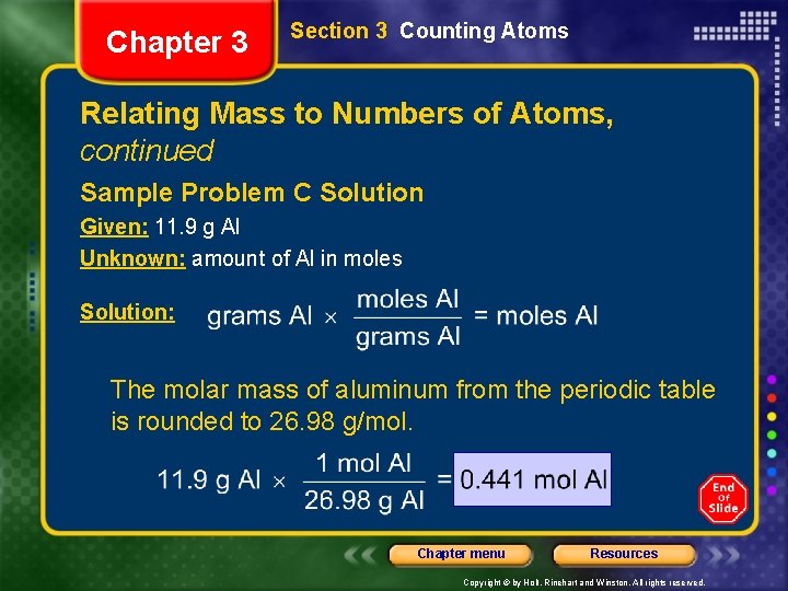 Chapter 3 Section 3 Counting Atoms Relating Mass to Numbers of Atoms, continued Sample